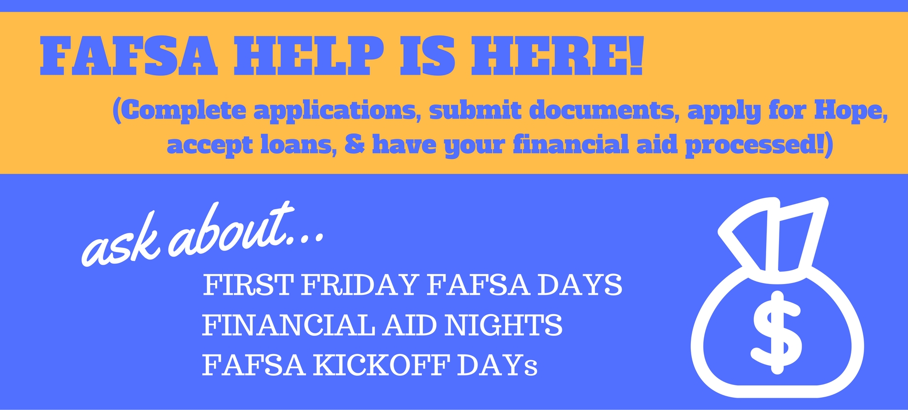 FAFSA HELP IS HERE! Highlands College